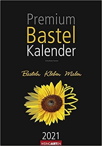 indir Premium Bastelkalender 2021 Schwarz 33 x 23 cm: Basteln - Kleben - Malen