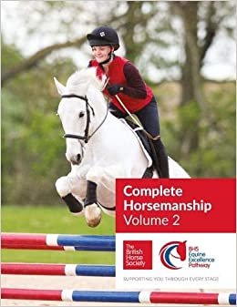 اقرأ BHS Complete Horsemanship Volume 2: 2 الكتاب الاليكتروني 