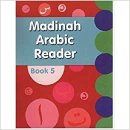  بدون تسجيل ليقرأ Madinah Arabic Reader Book 5 by Dr. V. Abdur Rahim - Paperback