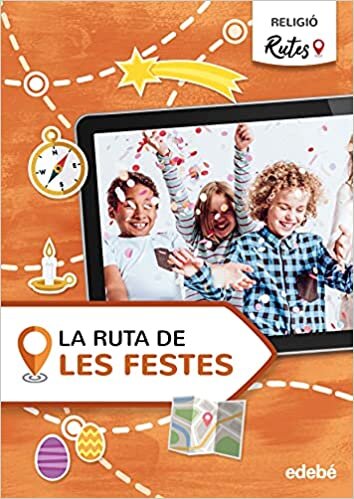اقرأ LA RUTA DE LES FESTES - 5 EP الكتاب الاليكتروني 