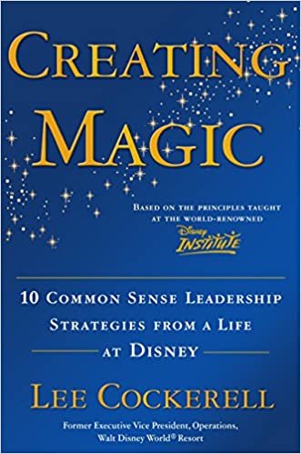 ダウンロード  Creating Magic: 10 Common Sense Leadership Strategies from a Life at Disney 本