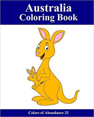 Australia Coloring Book: 25 coloring images with Australian animals and motifs for children and beginners (Colors of Abundance) indir
