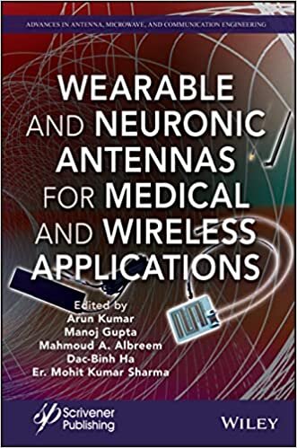 Wearable and Neuronic Antennas for Medical and Wir eless Applications
