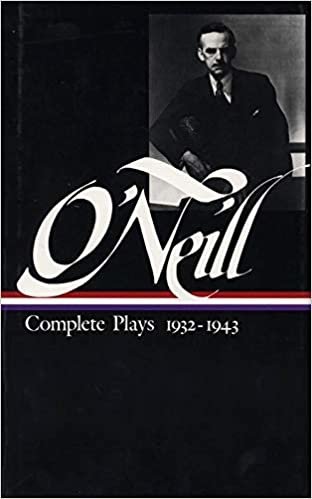 Eugene O'Neill: Complete Plays Vol. 3 1932-1943 (LOA #42) (Library of America Eugene O'Neill Edition) ダウンロード