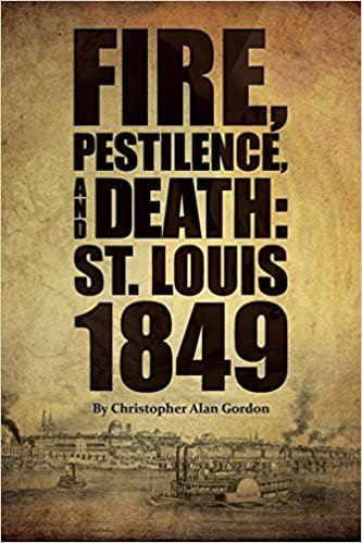 تحميل Fire ، pestilence ، و Death: St. Louis ، 1849