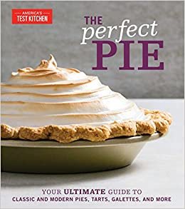 ダウンロード  The Perfect Pie: Your Ultimate Guide to Classic and Modern Pies, Tarts, Galettes, and More (Perfect Baking Cookbooks) 本