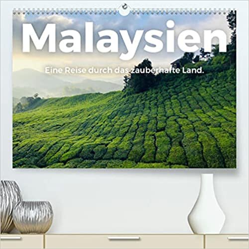 ダウンロード  Malaysien - Eine Reise durch das zauberhafte Land. (Premium, hochwertiger DIN A2 Wandkalender 2022, Kunstdruck in Hochglanz): Malaysien! Wo koennte es nur wundervoller sein als in Malaysien? (Monatskalender, 14 Seiten ) 本