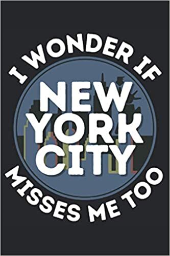 indir I Wonder If New York City Misses Me Too: Lined Notebook Journal, ToDo Exercise Book, e.g. for exercise, or Diary (6&quot; x 9&quot;) with 120 pages.
