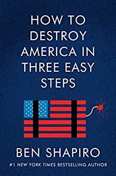 How to Destroy America in Three Easy Steps (English Edition)