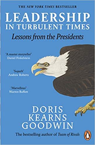 ダウンロード  Leadership in Turbulent Times: Lessons from the Presidents 本