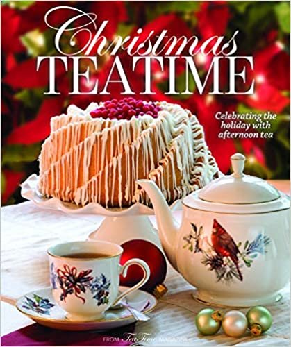 ダウンロード  Christmas Teatime: Celebrating the holiday with afternoon tea 本