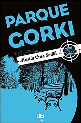 اقرأ Parque Gorki/ Gorky Park الكتاب الاليكتروني 
