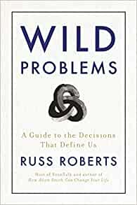 ダウンロード  Wild Problems: A Guide to the Decisions That Define Us 本