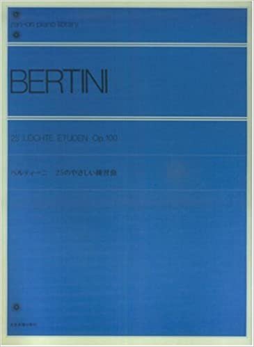 ダウンロード  ベルティーニ 25のやさしい練習曲 Op.100 解説付 全音ピアノライブラリー 本