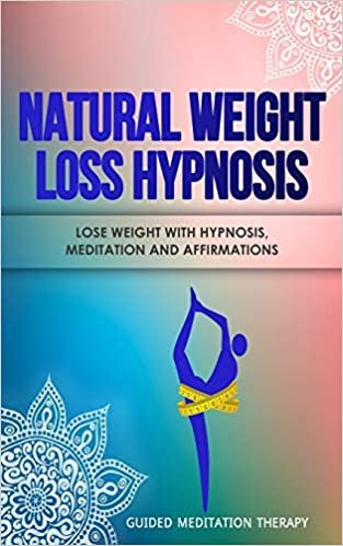 تحميل Natural Weight Loss Hypnosis: Lose Weight with Hypnosis, Meditation and Affirmations
