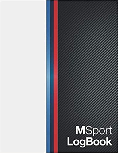 indir M Sport Log Book: Car and Vehicle Log Book with entries for Maintenance Schedule, Fuel Mileage, Travel records, Monthly Summaries