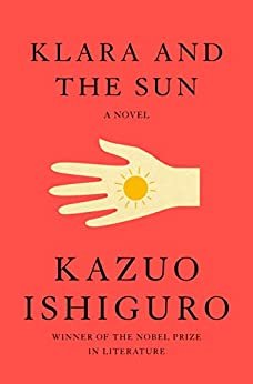 Klara and the Sun: A novel (English Edition)