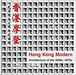 تحميل Hong Kong Modern: Architecture of the 1950s-1970s