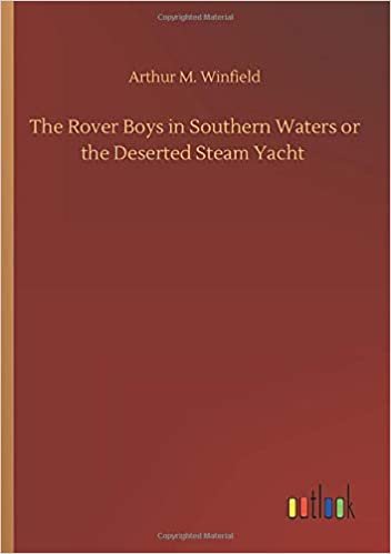 The Rover Boys in Southern Waters or the Deserted Steam Yacht indir