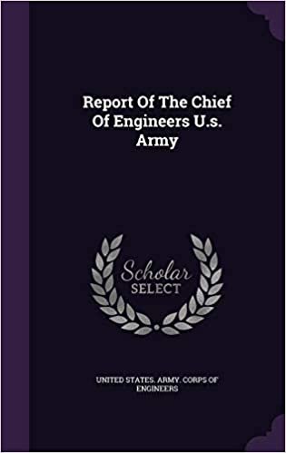 Report of the Chief of Engineers U.S. Army indir
