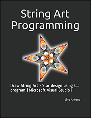 String Art Programming: Draw String Art - Star design using C# program (Microsoft Visual Studio)