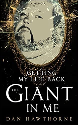 تحميل The Giant in Me: Getting My Life Back: A Memoir
