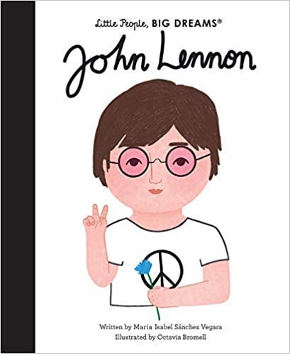 ダウンロード  John Lennon (Little People, BIG DREAMS, 52) 本