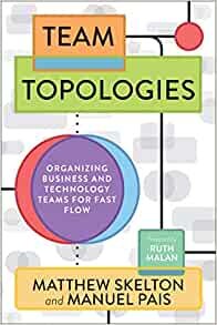 ダウンロード  Team Topologies: Organizing Business and Technology Teams for Fast Flow 本