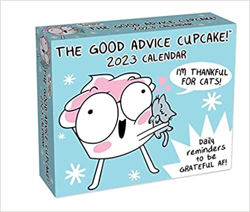 ダウンロード  The Good Advice Cupcake 2023 Day-to-Day Calendar: Daily Reminders to Be Grateful AF! 本