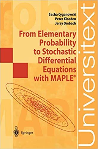 indir From Elementary Probability to Stochastic Differential Equations with Maple® (Universitext)