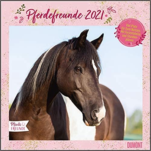Pferdefreunde 2021 ‒ Broschürenkalender ‒ Kinder-Kalender ‒ Format 30 x 30 cm indir