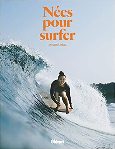 Nées pour surfer (Beaux livres Mer) indir