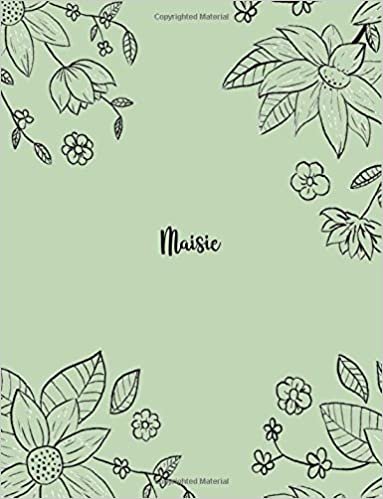 indir Maisie: 110 Ruled Pages 55 Sheets 8.5x11 Inches Pencil draw flower Green Design for Notebook / Journal / Composition with Lettering Name, Maisie