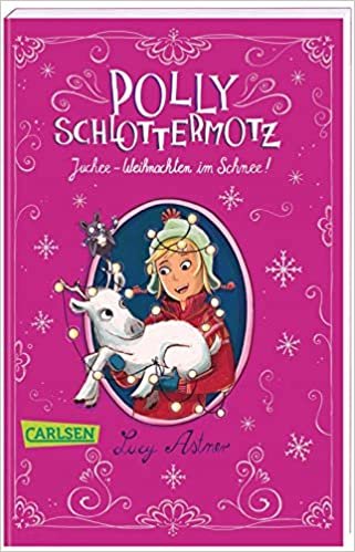 indir Polly Schlottermotz: Juchee - Weihnachten im Schnee!