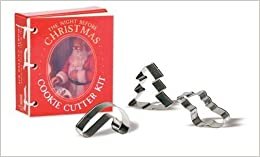 ダウンロード  The Night Before Christmas Cookie Cutter Kit: Based on the Story by Clement C. Moore (Mini Kits) 本