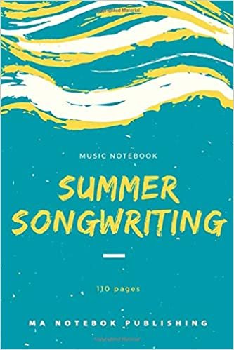 Summer songwriting!: music,  sheet,  piano, major, songs, easy, bwv, beginners, book, notebook, 6x9 journals