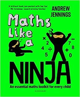 تحميل Maths Like a Ninja: An essential maths toolkit for every child