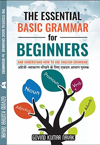 ダウンロード  The Essential Basic Grammar For Beginners And understand how to use English Grammar (English Edition) 本