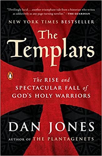 Dan Jones The Templars: The Rise and Spectacular Fall of God's Holy Warriors تكوين تحميل مجانا Dan Jones تكوين