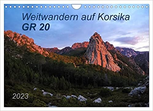 Weitwandern auf Korsika GR 20 (Wandkalender 2023 DIN A4 quer): GR 20 - Ein Weitwanderweg der Extraklasse, anspruchsvoll, unbeschreiblich schoen und unvergesslich! (Monatskalender, 14 Seiten ) ダウンロード