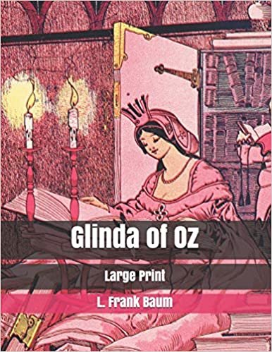 اقرأ Glinda of Oz: Large Print الكتاب الاليكتروني 