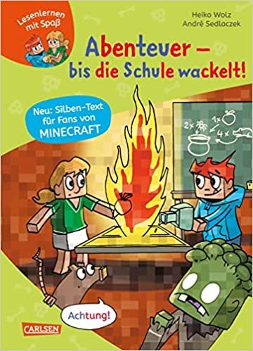 تحميل Minecraft Silben-Geschichte: Abenteuer - bis die Schule wackelt!: Lesetexte mit farbiger Silbenmarkierung