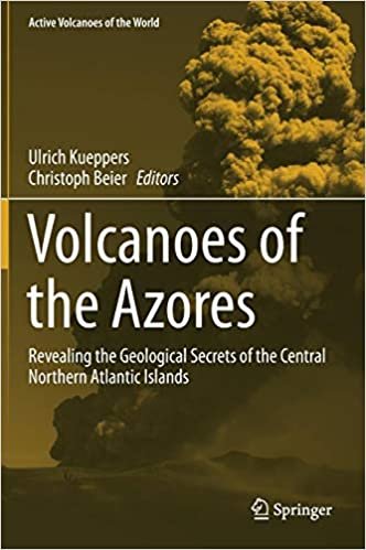 indir Volcanoes of the Azores : Revealing the Geological Secrets of the Central Northern Atlantic Islands