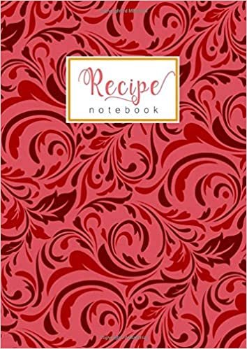 Recipe Notebook: A4 Recipe Book Organizer Large | A-Z Alphabetical Tabs Printed | Floral Damask Embellish Design Red