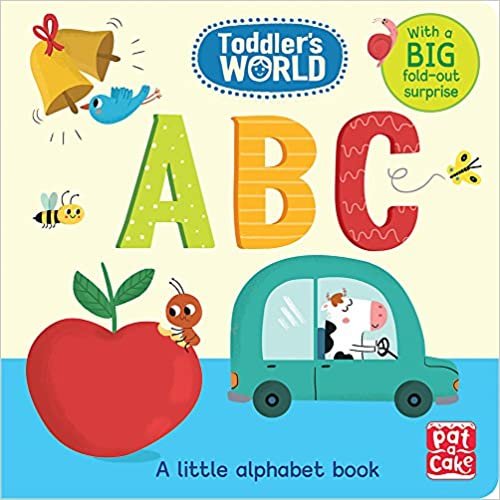 Toddler's World: ABC: A little alphabet board book with a fold-out surprise indir