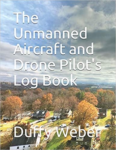 تحميل The Unmanned Aircraft and Drone Pilot&#39;s Logbook / Log Book