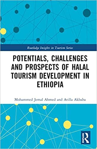 تحميل Potentials, Challenges and Prospects of Halal Tourism Development in Ethiopia