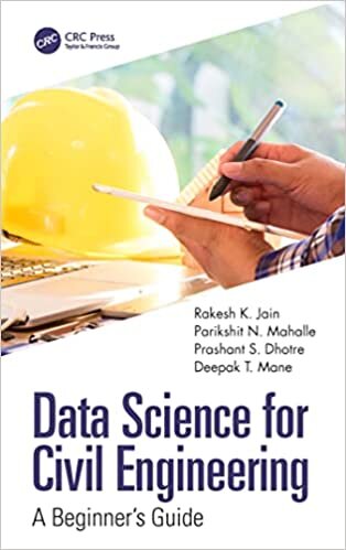 تحميل Data Science for Civil Engineering: A Beginner&#39;s Guide
