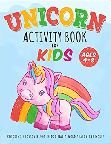 تحميل Unicorn Activity Book for Kids Ages 4-8: A Fun and Educational 120 Pages Children&#39;s Workbook Game For Learning, Coloring, Crossover, Dot To Dot, Mazes, Word Search And More!