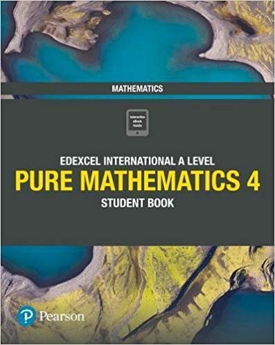 اقرأ Pearson Edexcel International A Level Mathematics Pure 4 Mathematics Student Book الكتاب الاليكتروني 